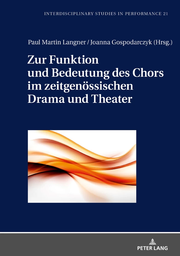 Titel: Zur Funktion und Bedeutung des Chors im zeitgenössischen Drama und Theater