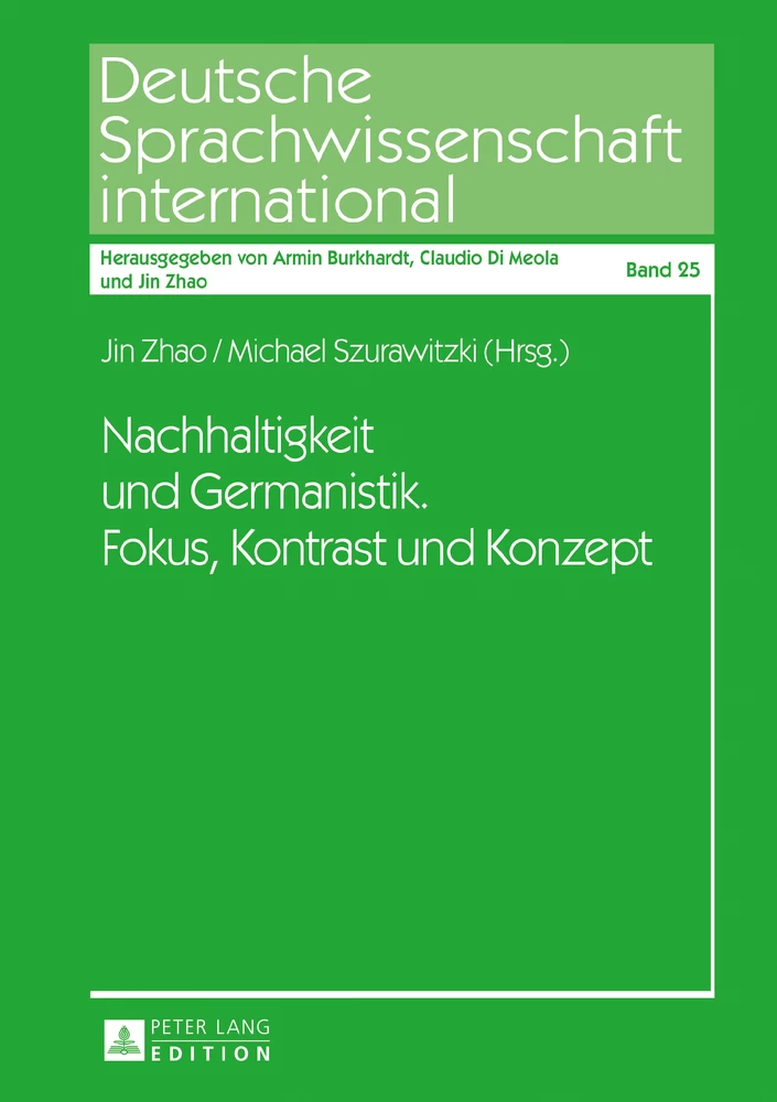 Titel: Nachhaltigkeit und Germanistik. Fokus, Kontrast und Konzept