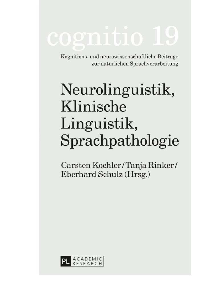Titel: Neurolinguistik, Klinische Linguistik, Sprachpathologie