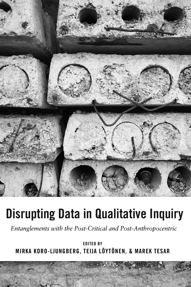 Title: Disrupting Data in Qualitative Inquiry