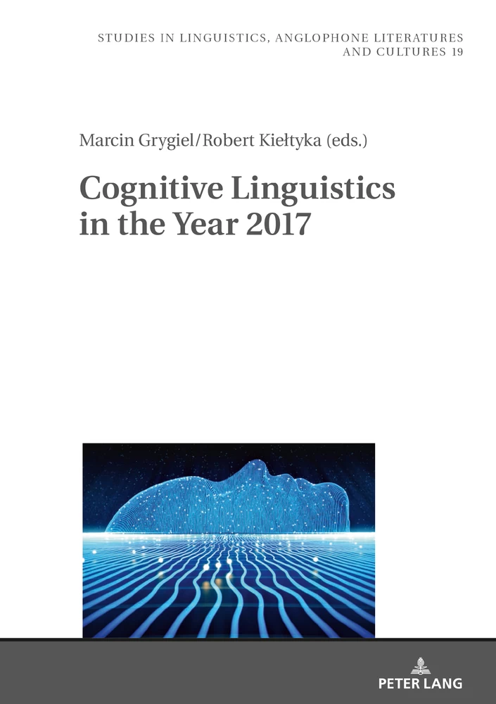 Title: Cognitive Linguistics in the Year 2017
