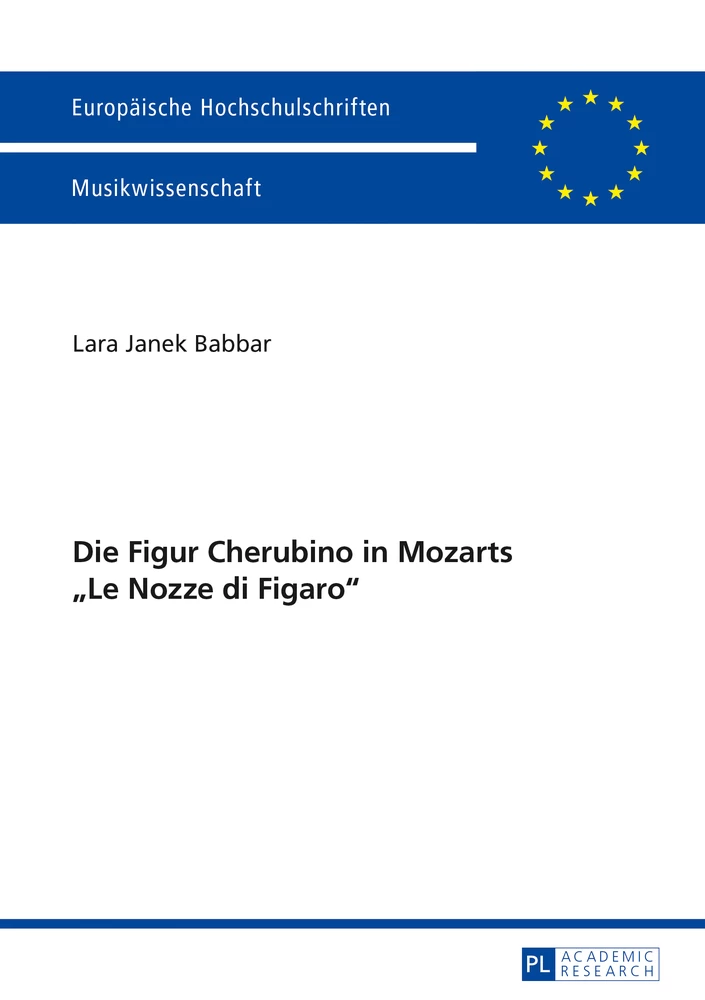 Titel: Die Figur Cherubino in Mozarts «Le Nozze di Figaro»
