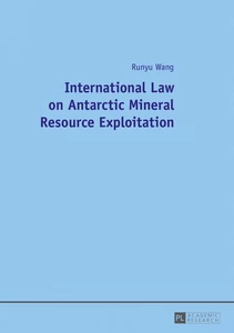 Title: International Law on Antarctic Mineral Resource Exploitation