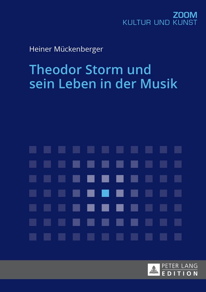 Titel: Theodor Storm und sein Leben in der Musik