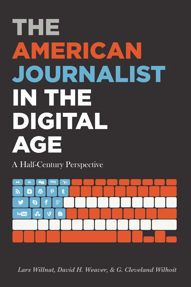 Title: The American Journalist in the Digital Age