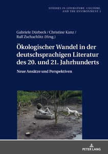 Title: Ökologischer Wandel in der deutschsprachigen Literatur des 20. und 21. Jahrhunderts