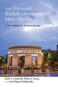 Title: The Dynamic Student Development Meta-Theory