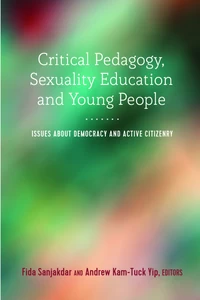 Title: Critical Pedagogy, Sexuality Education and Young People