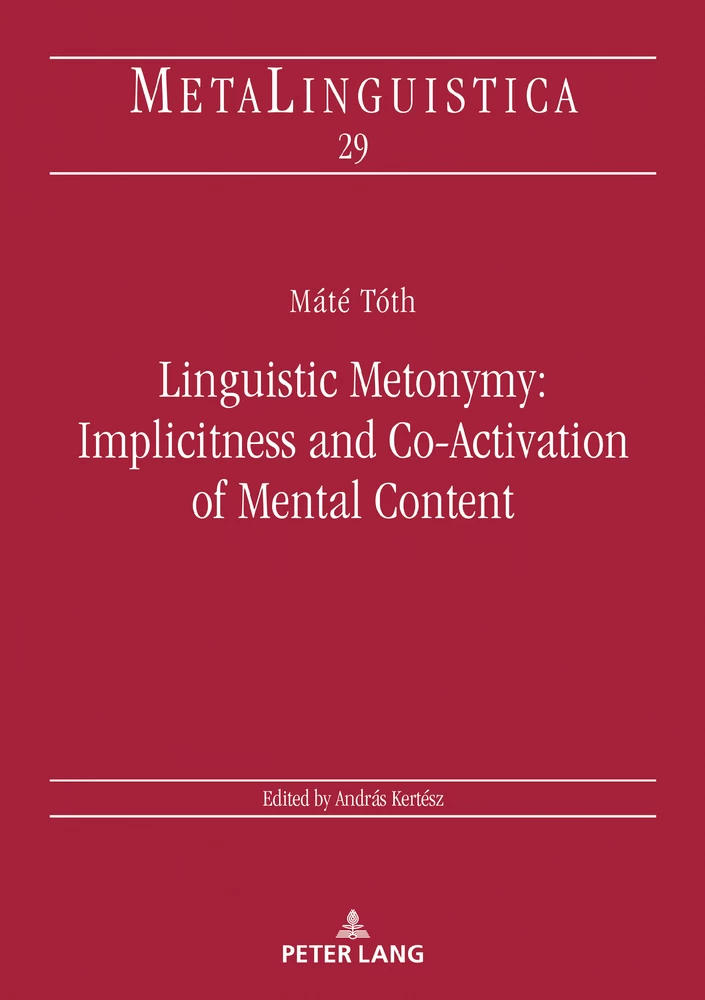 Title: Linguistic Metonymy: Implicitness and Co-Activation of Mental Content