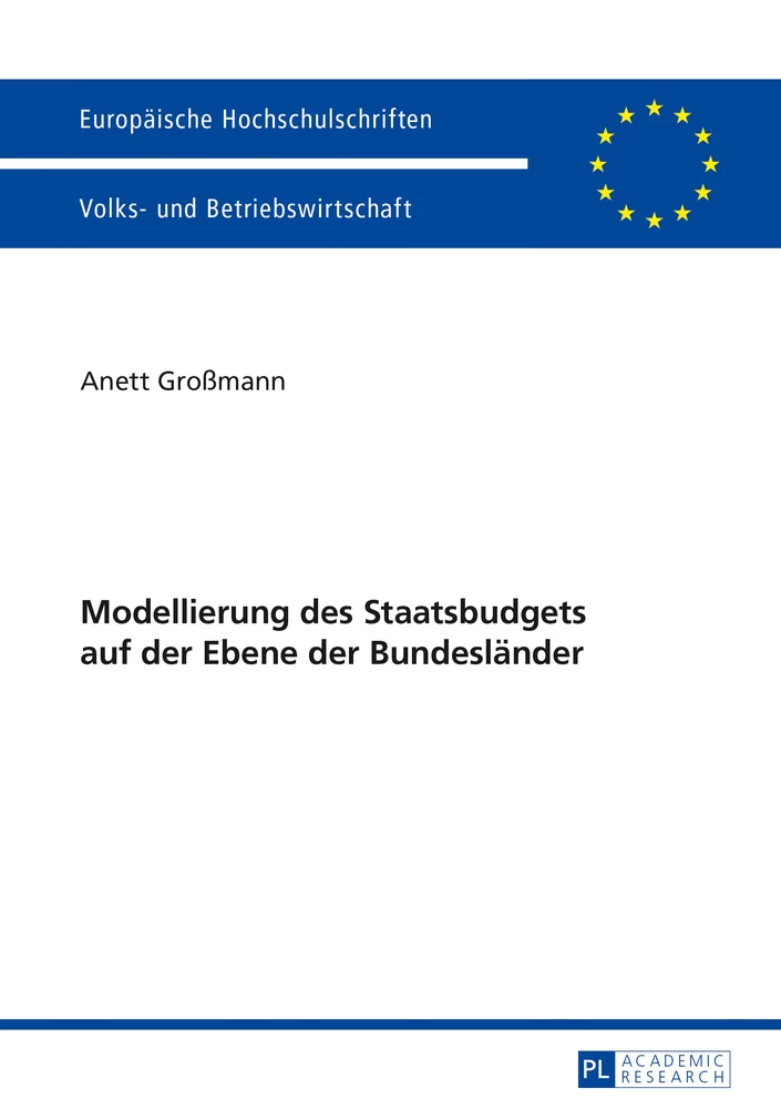 Titel: Modellierung des Staatsbudgets auf der Ebene der Bundesländer