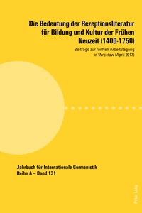 Title: Die Bedeutung der Rezeptionsliteratur für Bildung und Kultur der Frühen Neuzeit (1400-1750)