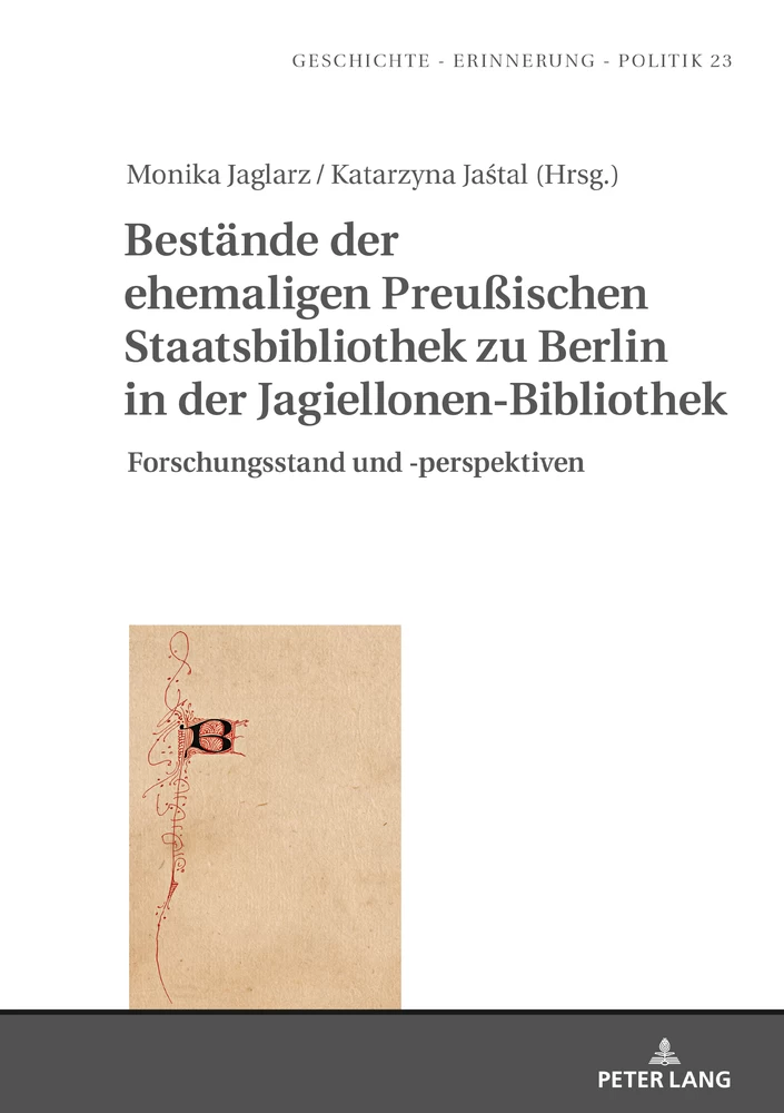 Titel: Bestände der ehemaligen Preußischen Staatsbibliothek zu Berlin in der Jagiellonen-Bibliothek