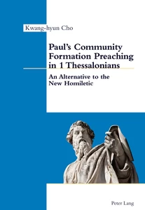 Title: Paul’s Community Formation Preaching in 1 Thessalonians