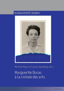 Title: Marguerite Duras à la croisée des arts
