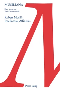 Title: Robert Musil's Intellectual Affinities