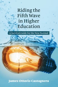 Title: Riding the Fifth Wave in Higher Education