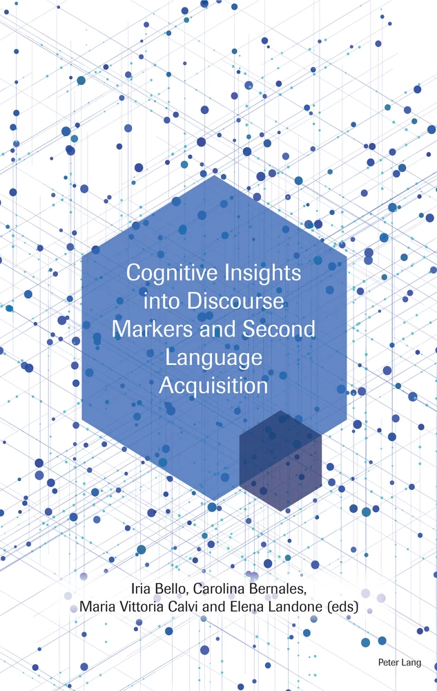 Title: Cognitive Insights into Discourse Markers and Second Language Acquisition