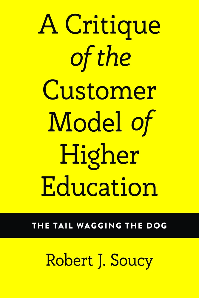 Title: A Critique of the Customer Model of Higher Education