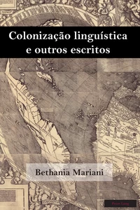 Title: Colonização linguística e outros escritos