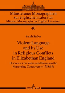 Title: Violent Language and Its Use in Religious Conflicts in Elizabethan England
