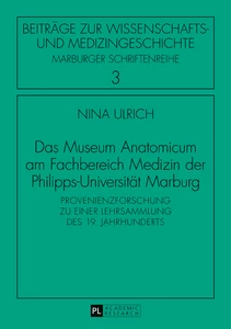 Title: Das Museum Anatomicum am Fachbereich Medizin der Philipps-Universität Marburg
