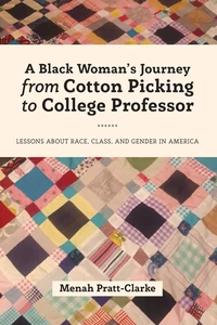 Title: A Black Woman's Journey from Cotton Picking to College Professor