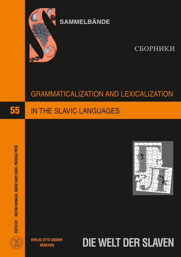 Titel: Grammaticalization and Lexicalization in the Slavic Languages