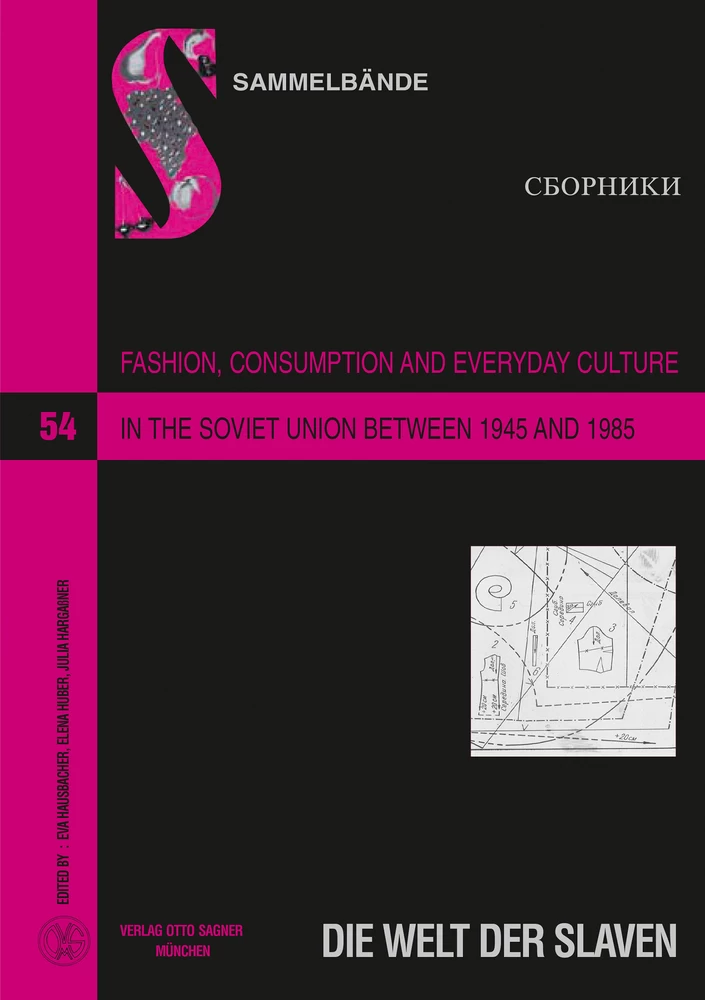 Title: Fashion, Consumption and Everyday Culture in the Soviet Union between 1945 and 1985