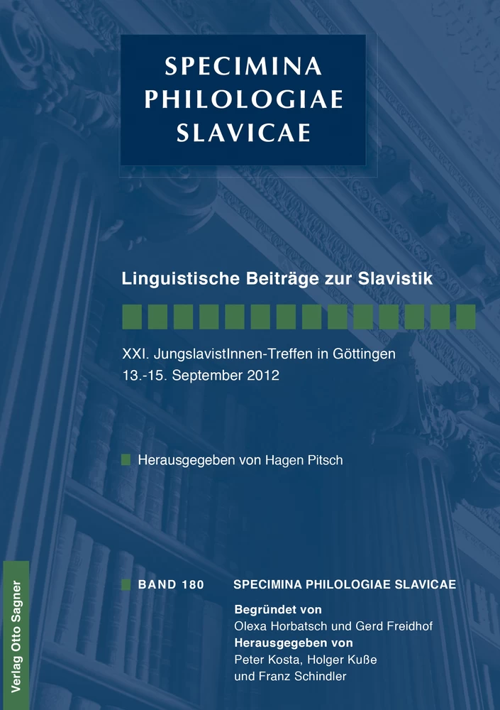 Titel: Linguistische Beiträge zur Slavistik. XXI. JungslavistInnen-Treffen in Göttingen 13. - 15. September 2012