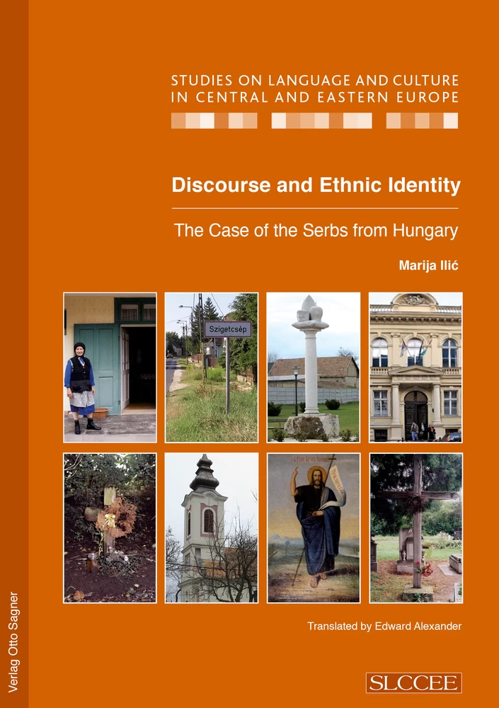 Titel: Discourse and Ethnic Identity. The Case of the Serbs from Hungary