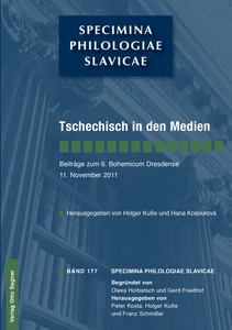 Title: Tschechisch in den Medien. Beiträge zum 6. Bohemicum Dresdense 11. November 2011