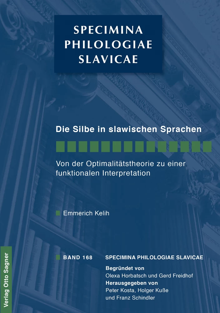 Titel: Die Silbe in den slawischen Sprachen. Von der Optimalitätstheorie zu einer funktionalen Interpretation