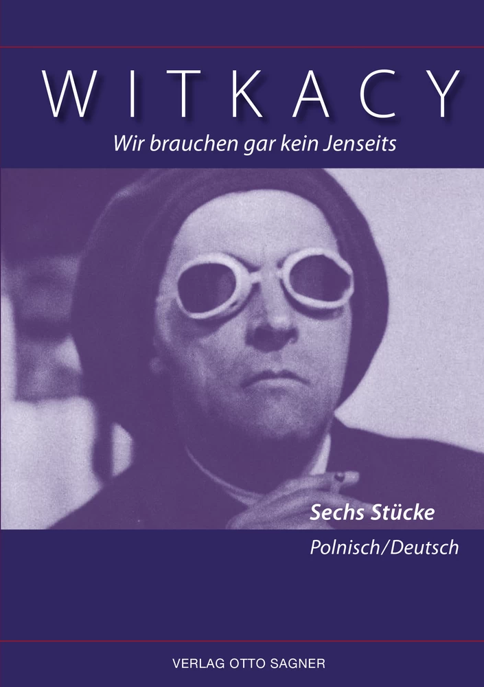 Titel: Wir brauchen gar kein Jenseits. Sechs Stücke. Zweisprachige Ausgabe polnisch und deutsch