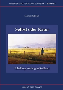 Title: Selbst oder Natur. Schellings Anfang in Rußland