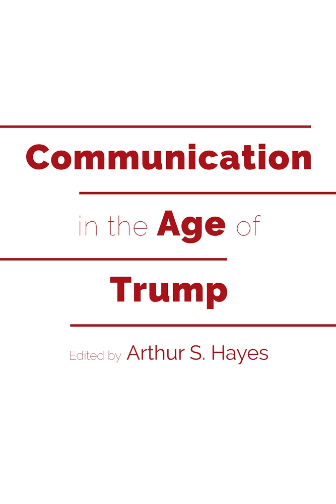 Title: Communication in the Age of Trump