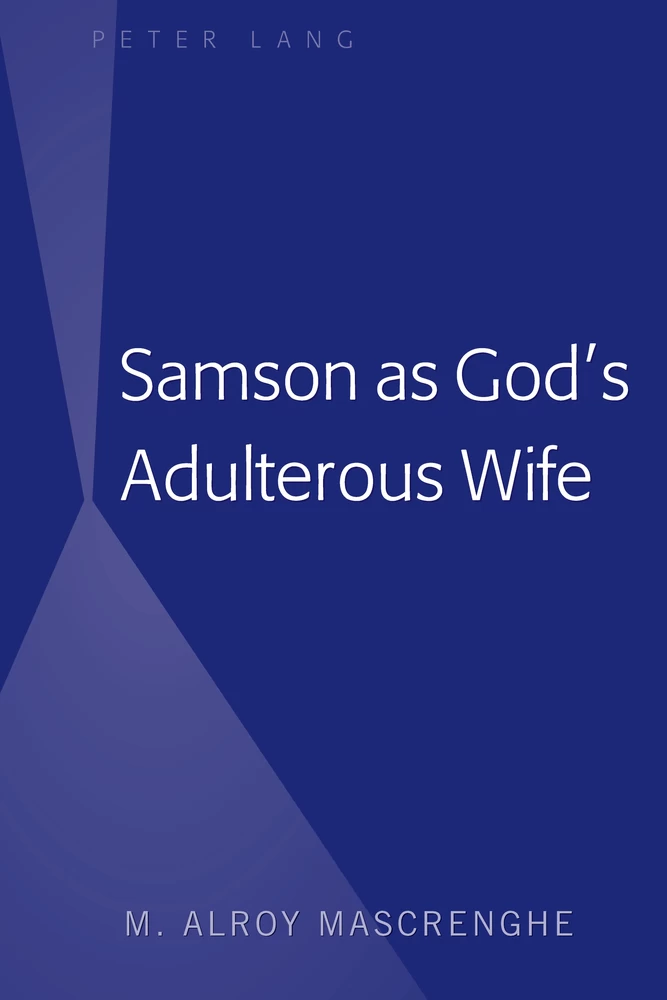 Title: Samson as God’s Adulterous Wife