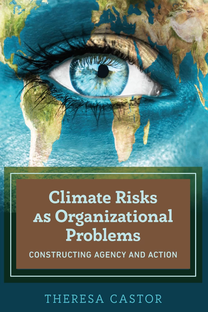 Title: Climate Risks as Organizational Problems