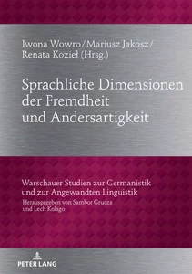 Title: Sprachliche Dimensionen der Fremdheit und Andersartigkeit