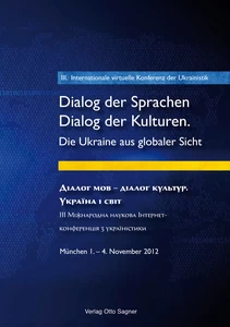 Title: 3. Internationale virtuelle Konferenz der Ukrainistik. Dialog der Sprachen - Dialog der Kulturen. Die Ukraine aus globaler Sicht