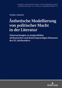 Title: Ästhetische Modellierung von politischer Macht in der Literatur