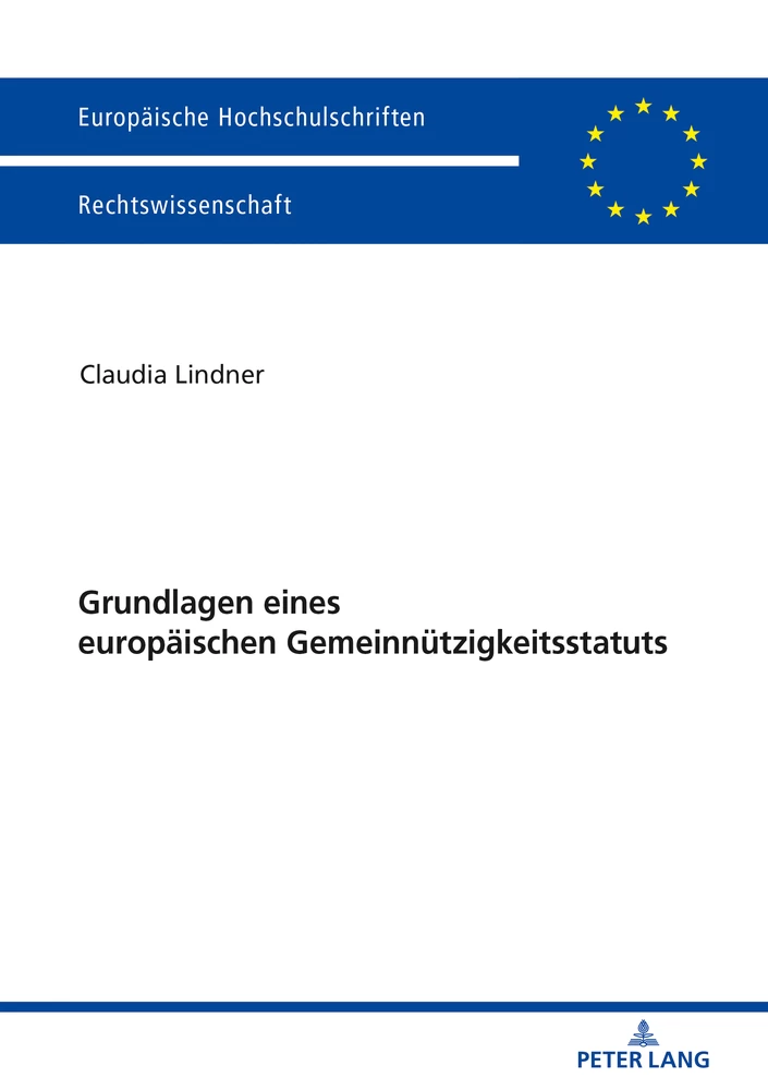 Titel: Grundlagen eines europäischen Gemeinnützigkeitsstatuts