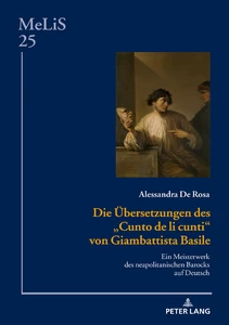 Titre: Die Übersetzungen des «Cunto de li cunti» von Giambattista Basile