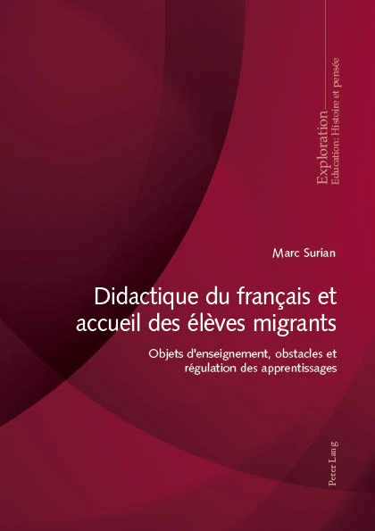 Titre: Didactique du français et accueil des élèves migrants