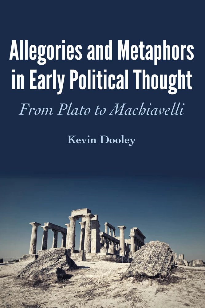 Title: Allegories and Metaphors in Early Political Thought