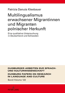 Title: Multilingualismus erwachsener Migrantinnen und Migranten polnischer Herkunft