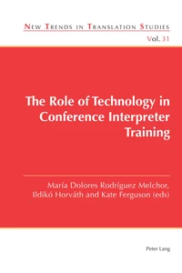 Title: The Role of Technology in Conference Interpreter Training