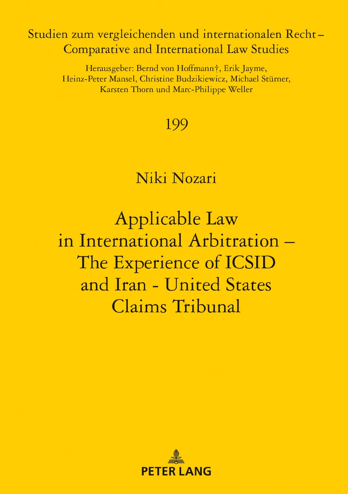 Title: Applicable Law in International Arbitration – The Experience of ICSID and Iran-United States Claims Tribunal