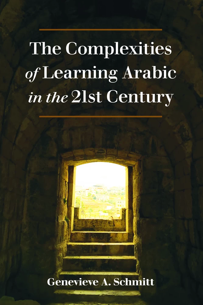 Title: The Complexities of Learning Arabic in the 21st Century
