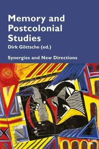Title: Memory and Postcolonial Studies