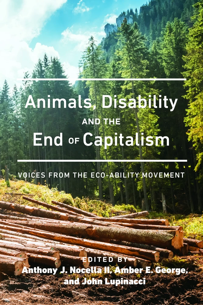 Animals, Disability, and the End of Capitalism - Peter Lang Verlag